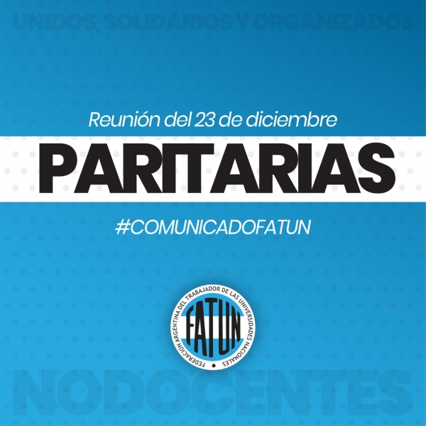 Se llevó a cabo la última reunión paritaria del año
