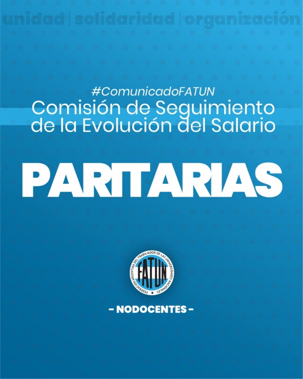 FATUN: replanteo del Acuerdo Paritario de marzo